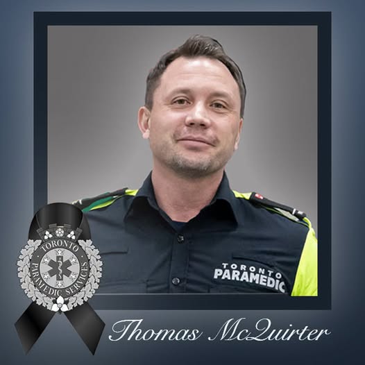 Thomas Mcquirter Paramedic Obituary, Toronto, ON Death, Toronto Paramedic Services Mourns Loss